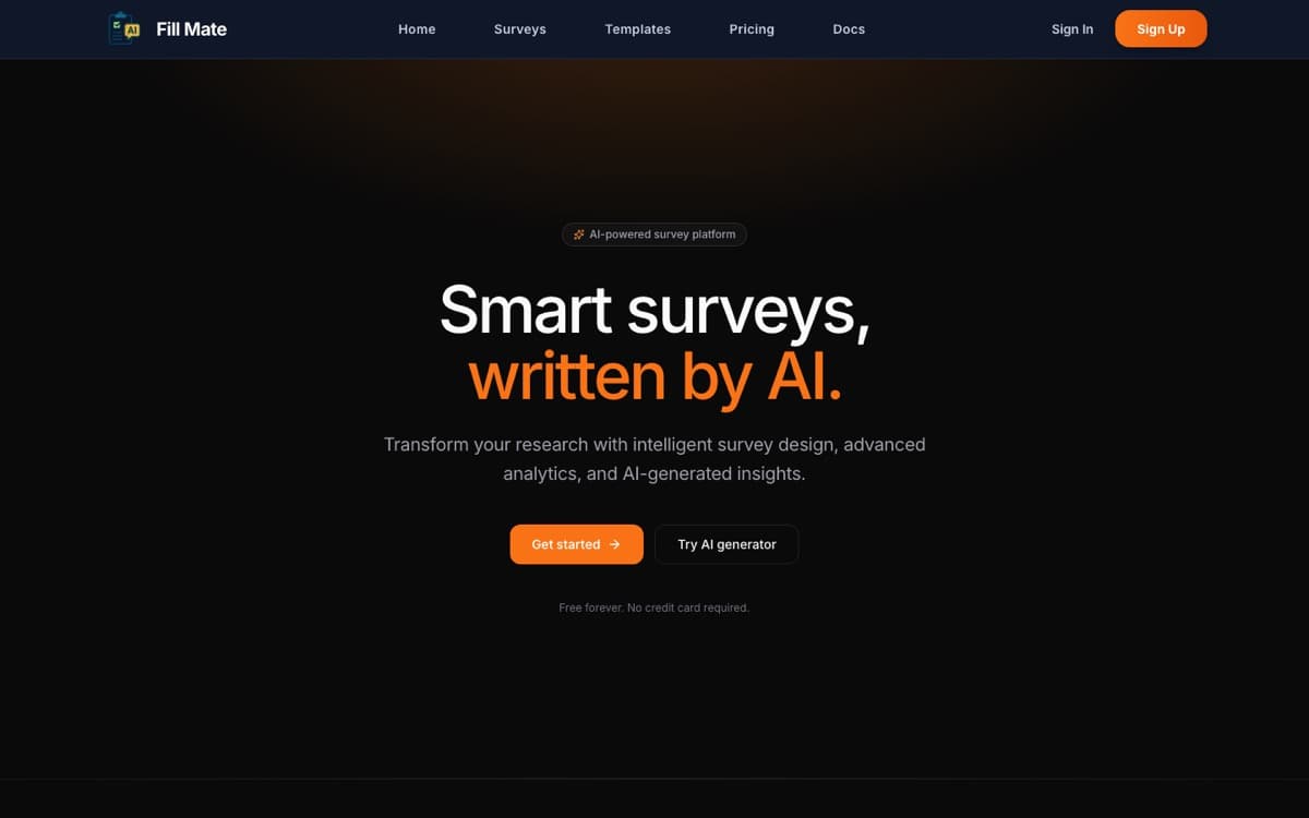 The FillMate landing — 'Smart surveys, written by AI.'